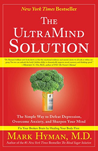 The Ultra Mind Solution: Automatically Boost Your Brain Power, Improve Your Mood and Optimize Your Memory book cover