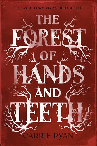 The Forest of Hands and Teeth (The Forest of Hands and Teeth, #1) book cover