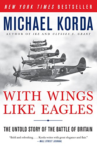 With Wings Like Eagles: A History of the Battle of Britain book cover