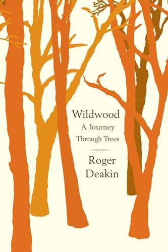 Wildwood: A Journey Through Trees book cover