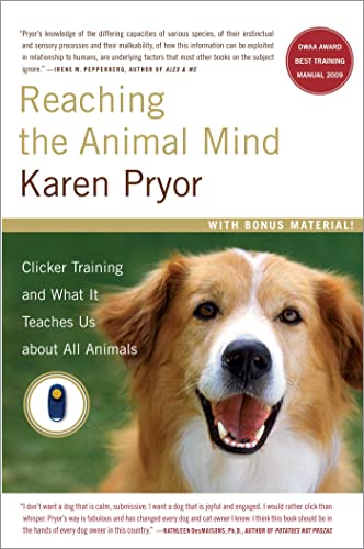 Reaching the Animal Mind: Clicker Training and What It Teaches Us About All Animals book cover