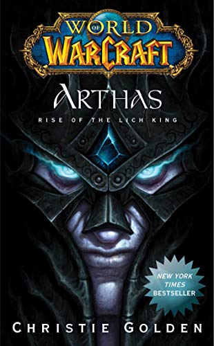 Arthas: Rise of the Lich King (World of Warcraft, #6) book cover