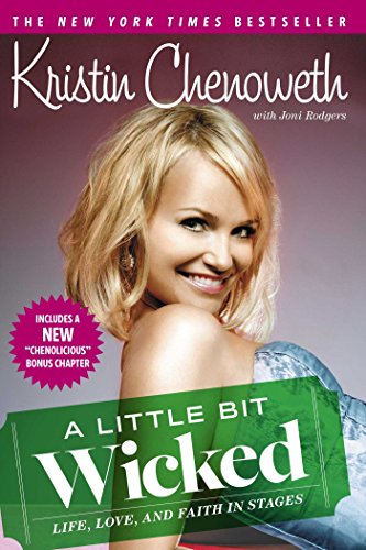 A Little Bit Wicked: Life, Love, and Faith in Stages book cover
