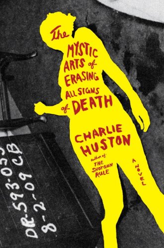 The Mystic Arts of Erasing All Signs of Death book cover
