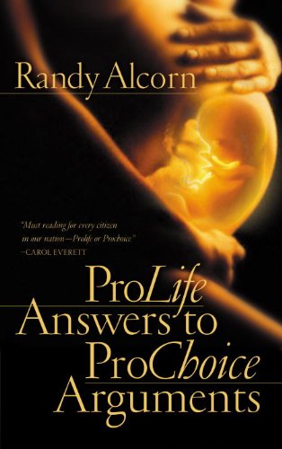 Pro-Life Answers to Pro-Choice Arguments Expanded & Updated book cover