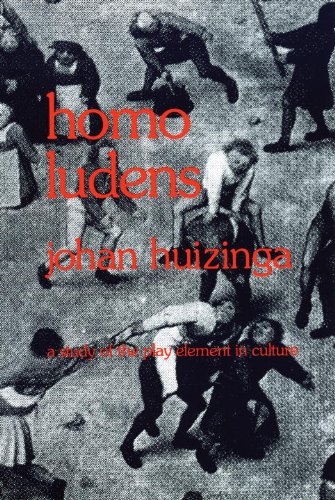 Homo Ludens: A Study of the Play Element in Culture book cover