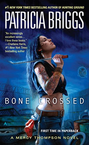 Bone Crossed (Mercy Thompson, #4) book cover