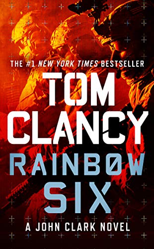 Rainbow Six (John Clark, #2; Jack Ryan Universe, #10) book cover