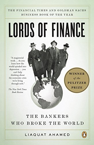 Lords of Finance: The Bankers Who Broke the World book cover