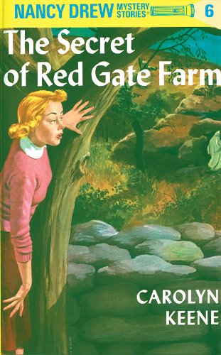 The Secret of Red Gate Farm (Nancy Drew Mystery Stories, #6) book cover