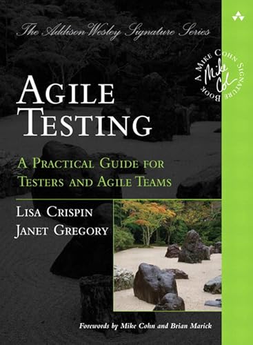 Agile Testing: A Practical Guide for Testers and Agile Teams book cover