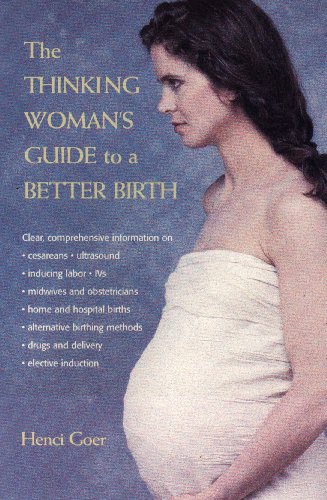 The Thinking Woman's Guide to a Better Birth book cover
