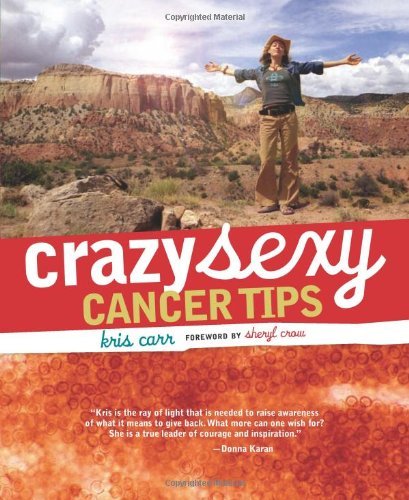 Crazy Sexy Cancer Tips book cover