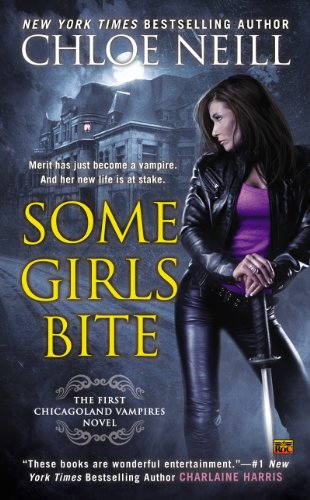 Some Girls Bite (Chicagoland Vampires, #1) book cover