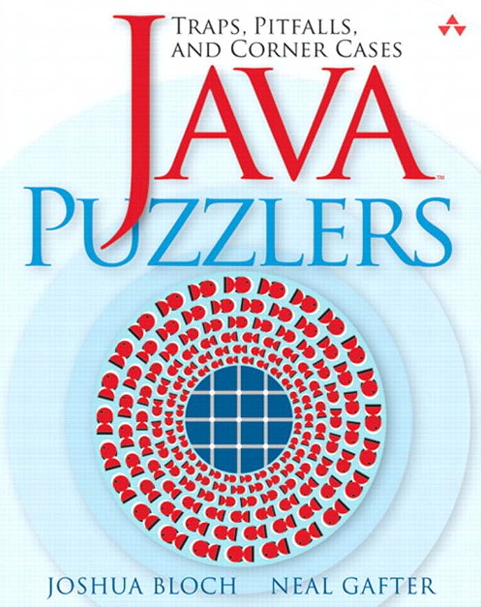 Java Puzzlers: Traps, Pitfalls, and Corner Cases book cover
