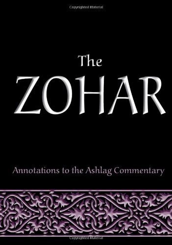 The Zohar: Annotations to the Ashlag Commentary book cover