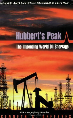 Hubbert's Peak: The Impending World Oil Shortage - New Edition book cover