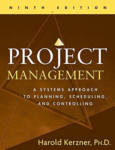 Project Management: A Systems Approach To Planning, Scheduling, And Controlling book cover
