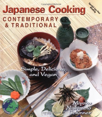 Japanese Cooking - Contemporary & Traditional: Simple, Delicious, and Vegan book cover