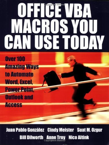 Office VBA Macros You Can Use Today: Over 100 Amazing Ways to Automate Word, Excel, PowerPoint, Outlook, and Access book cover