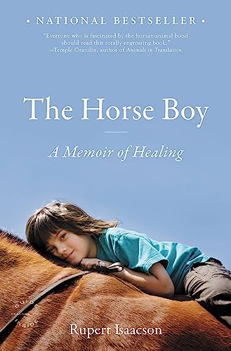 The Horse Boy: A Father's Quest to Heal His Son book cover