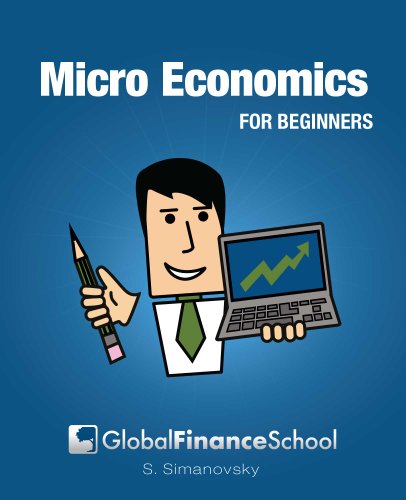 Microeconomics for Beginners (www.GlobalFinanceSchool.com for Beginners) book cover