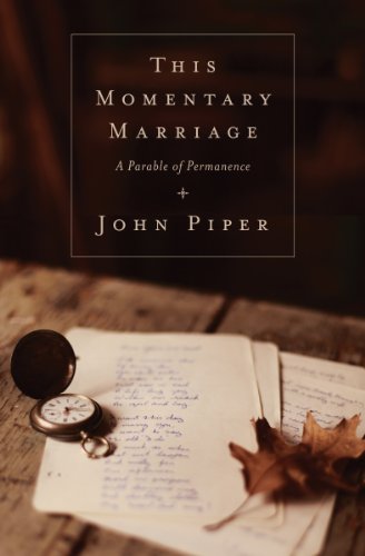 This Momentary Marriage: A Parable of Permanence book cover