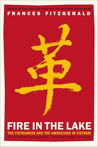 Fire in the Lake: The Vietnamese and the Americans in Vietnam book cover