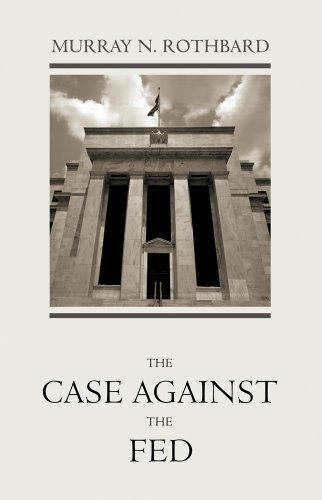 The Case Against the Fed book cover