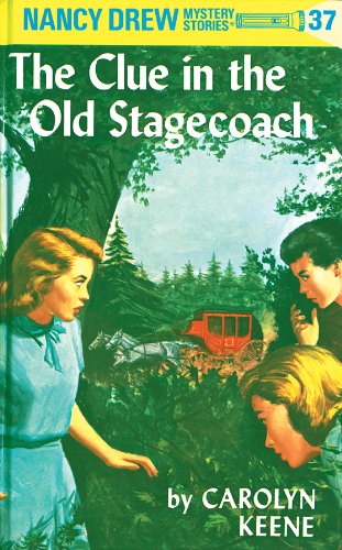 The Clue in the Old Stagecoach (Nancy Drew Mystery Stories, #37) book cover