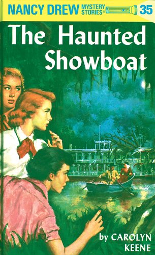 The Haunted Showboat (Nancy Drew Mystery Stories, #35) book cover