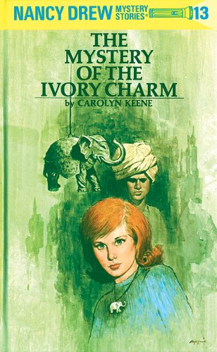 Mystery of the Ivory Charm (Nancy Drew Mystery Stories, #13) book cover