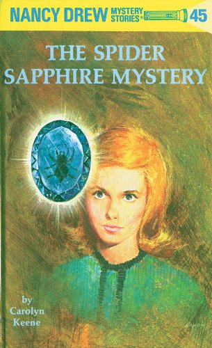 The Spider Sapphire Mystery (Nancy Drew Mystery Stories, #45) book cover