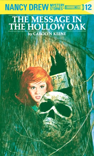 The Message in the Hollow Oak (Nancy Drew Mystery Stories, #12) book cover