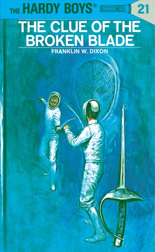 The Clue of the Broken Blade (Hardy Boys, #21) book cover