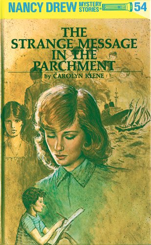 The Strange Message in the Parchment (Nancy Drew Mystery Stories, #54) book cover