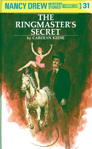 The Ringmaster's Secret (Nancy Drew, #31) book cover