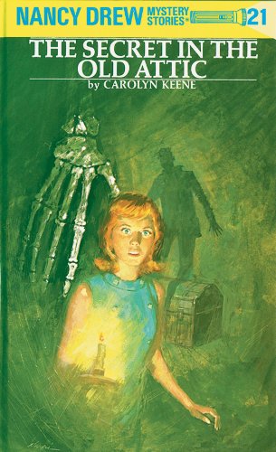 The Secret in the Old Attic (Nancy Drew Mystery Stories, #21) book cover