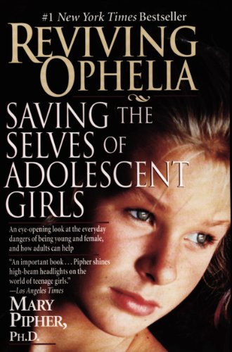 Reviving Ophelia: Saving the Selves of Adolescent Girls book cover