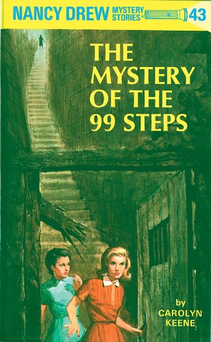 The Mystery of the 99 Steps (Nancy Drew Mystery Stories, #43) book cover