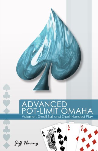 Advanced Pot-limit Omaha: Small Ball and Short-Handed Play book cover