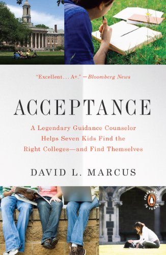 Acceptance: A Legendary Guidance Counselor Helps Seven Kids Find the Right Colleges—and Find Themselves book cover