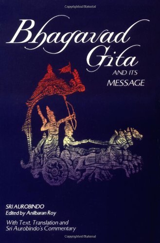 Bhagavad Gita and Its Message book cover