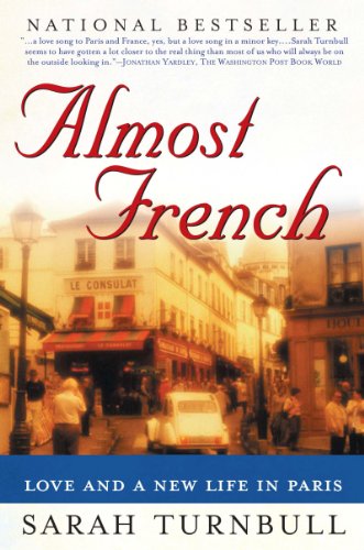 Almost French: Love and a New Life in Paris book cover