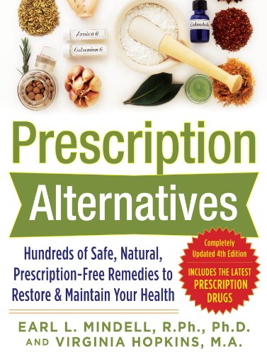 Prescription Alternatives: Hundreds of Safe, Natural, Prescription-Free Remedies to Restore and Maintain Your Health book cover