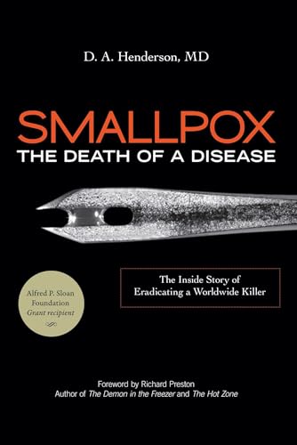 Smallpox: The Death of a Disease: The Inside Story of Eradicating a Worldwide Killer book cover