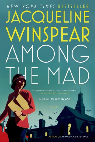 Among the Mad (Maisie Dobbs, #6) book cover