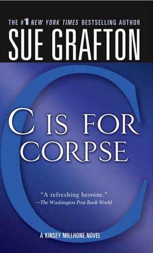 C is for Corpse (Kinsey Millhone, #3) book cover