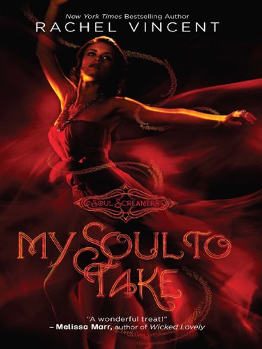 My Soul to Take (Soul Screamers, #1) book cover