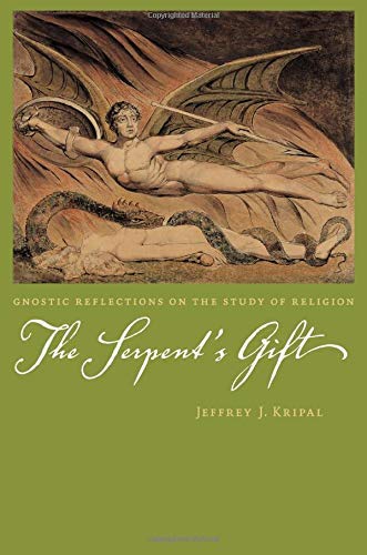 The Serpent's Gift: Gnostic Reflections on the Study of Religion book cover